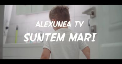 Alexunea TV - SUNTEM MARI | versuri