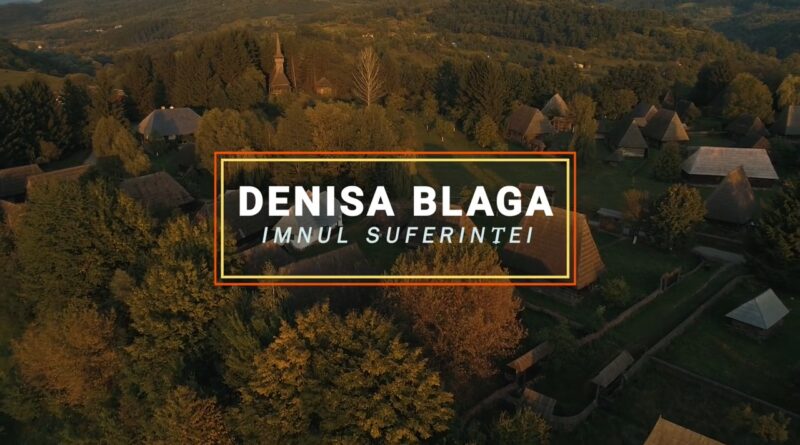 Denisa Blaga - Imnul suferinței Versuri