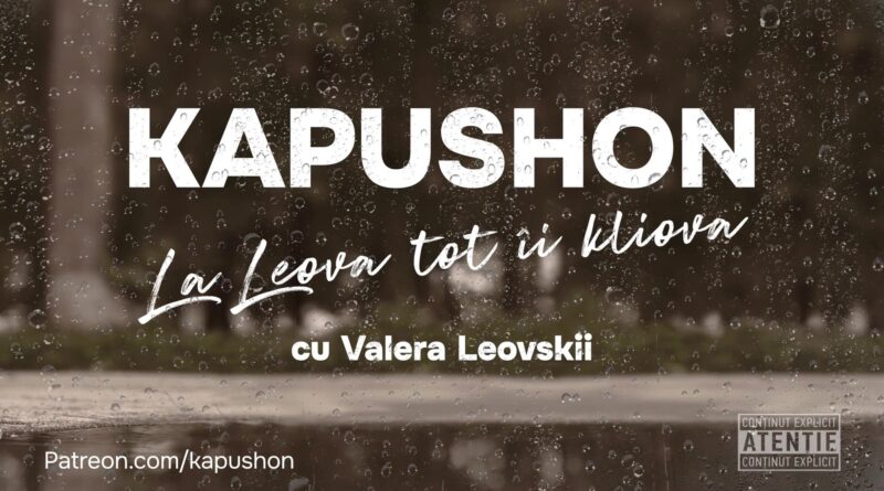 Kapushon - La Leova tot îi kliova Versuri