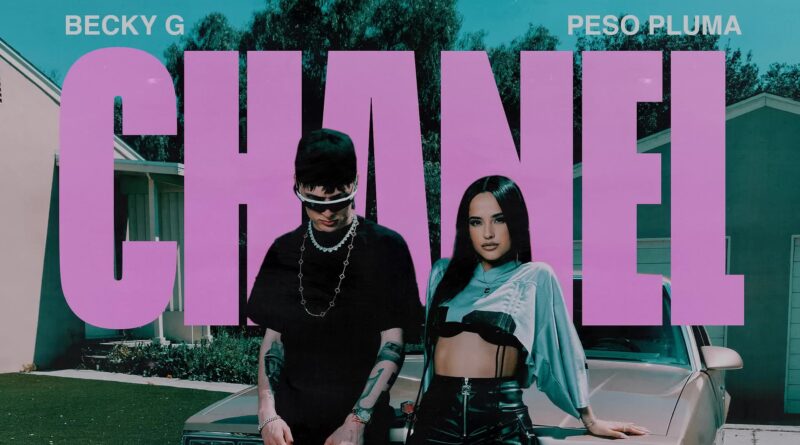 Becky G, Peso Pluma - Chanel Lyrics