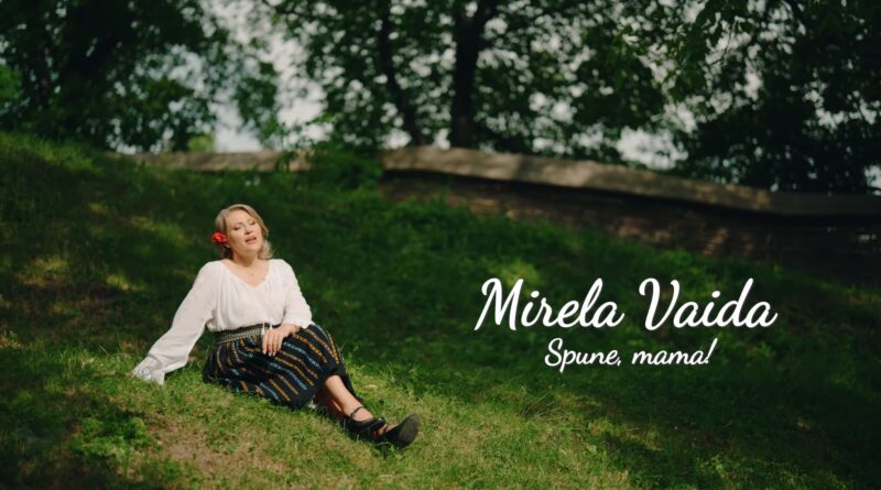 Mirela Vaida - Spune, mamă! Versuri