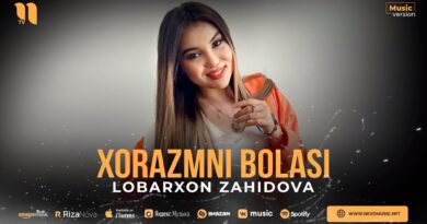 Лобархон Захидова - Хоразмни боласи Текст