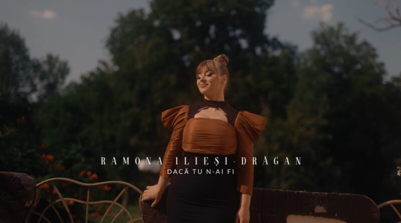 Ramona Iliesi Dragan - Daca tu n-ai fi Versuri